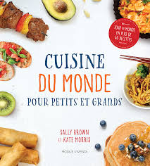 15/02 : Cuisine du monde avec les idées de Catherine 15/02 : Cuisine du monde avec les idées de Catherine